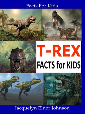 cover image of T-REX Facts for Kids